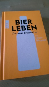 Bier leben - von oliver Wesseloh